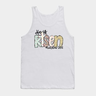 He is Risen Matthew 28:6 Tank Top